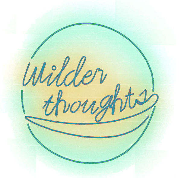 Sign reading Wilder Thoughts