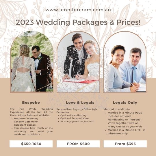 New Wedding Packages and Fees Jennifer Cram
                        Brisbane Marriage Celebrant